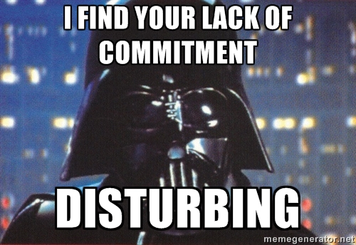 It's an ongoing commitment, not a one time fling